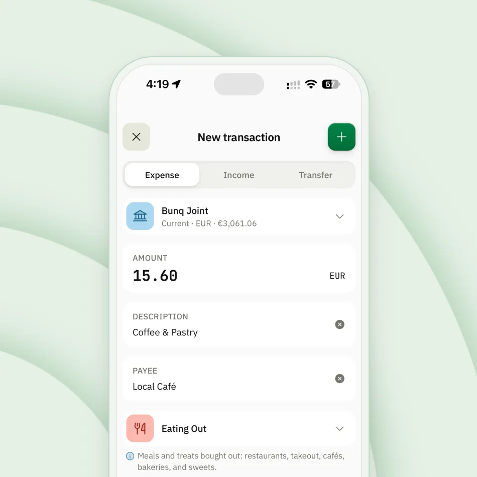 Adding a transaction on a phone: a €15.60 expense from the Bunq Joint account, described as Coffee & Pastry, paid to Local Café, in Eating Out.